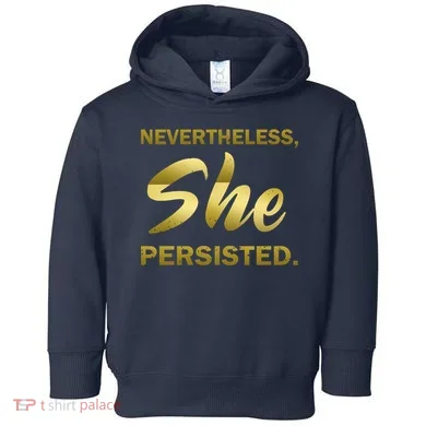 Nevertheless She Persisted Gold Signature Toddler Hoodie