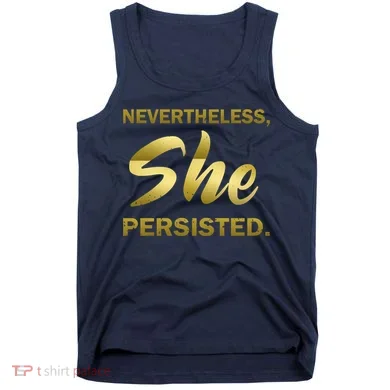 Nevertheless She Persisted Gold Signature Tank Top