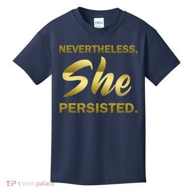 Nevertheless She Persisted Gold Signature Kids T-Shirt