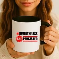 Nevertheless She Persisted NEVERTHELESS Resist Coffee Mug thumb 3