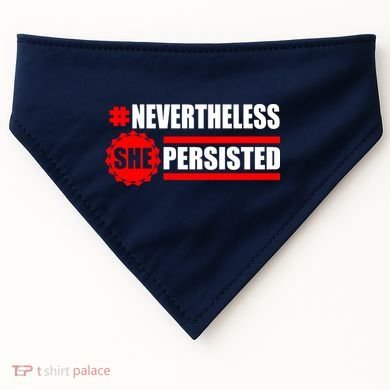 Nevertheless She Persisted NEVERTHELESS Resist USA-Made Doggie Bandana