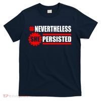 Nevertheless She Persisted NEVERTHELESS Resist T-Shirt thumb 0