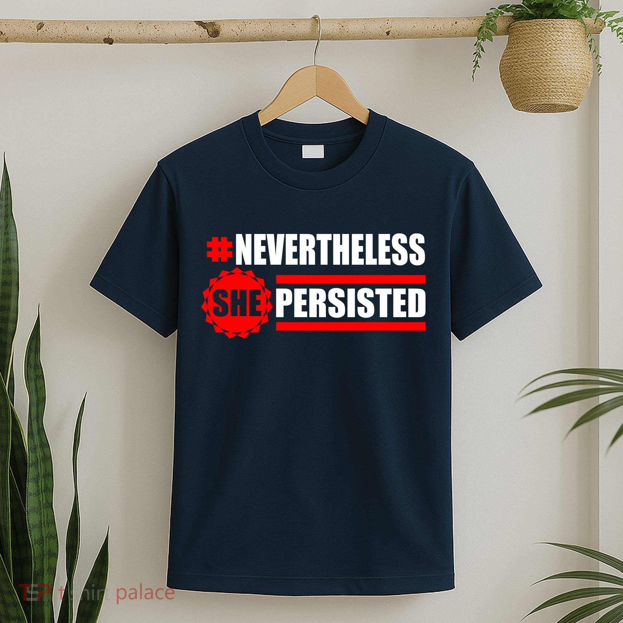 Nevertheless She Persisted NEVERTHELESS Resist T-Shirt