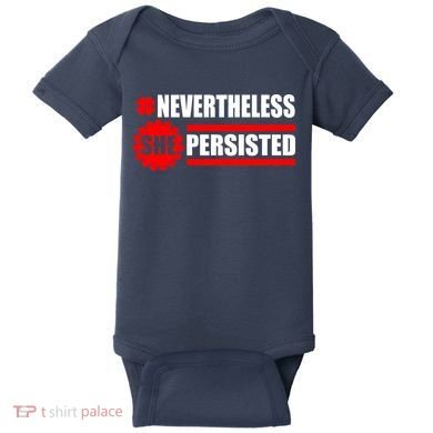 Nevertheless She Persisted NEVERTHELESS Resist Baby Bodysuit