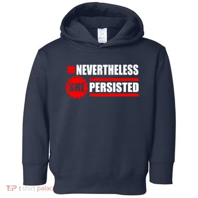 Nevertheless She Persisted NEVERTHELESS Resist Toddler Hoodie