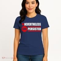 Nevertheless She Persisted NEVERTHELESS Resist Women's T-Shirt thumb 4