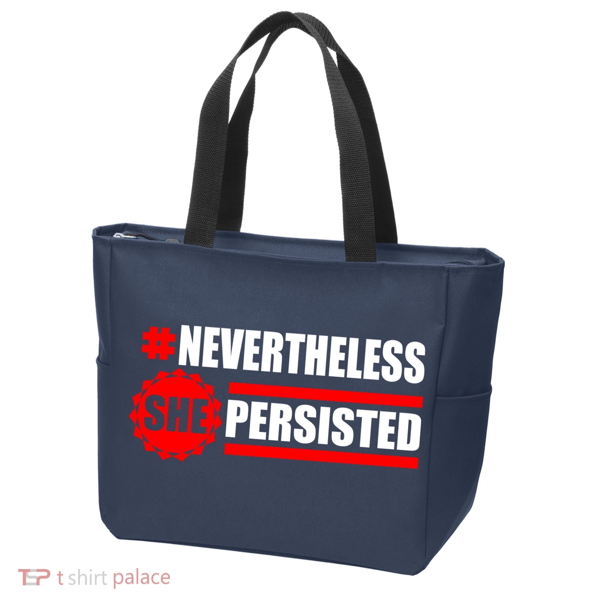 Nevertheless She Persisted NEVERTHELESS Resist Tote Bag