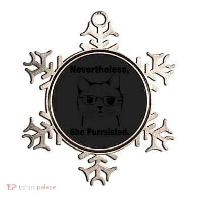 Nevertheless She Purrsisted Cat Persisted Ornament