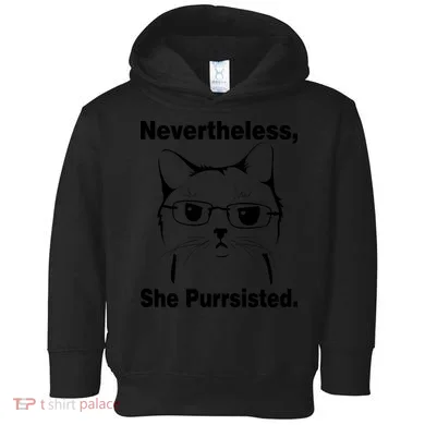 Nevertheless She Purrsisted Cat Persisted Toddler Hoodie