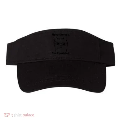 Nevertheless She Purrsisted Cat Persisted Visor
