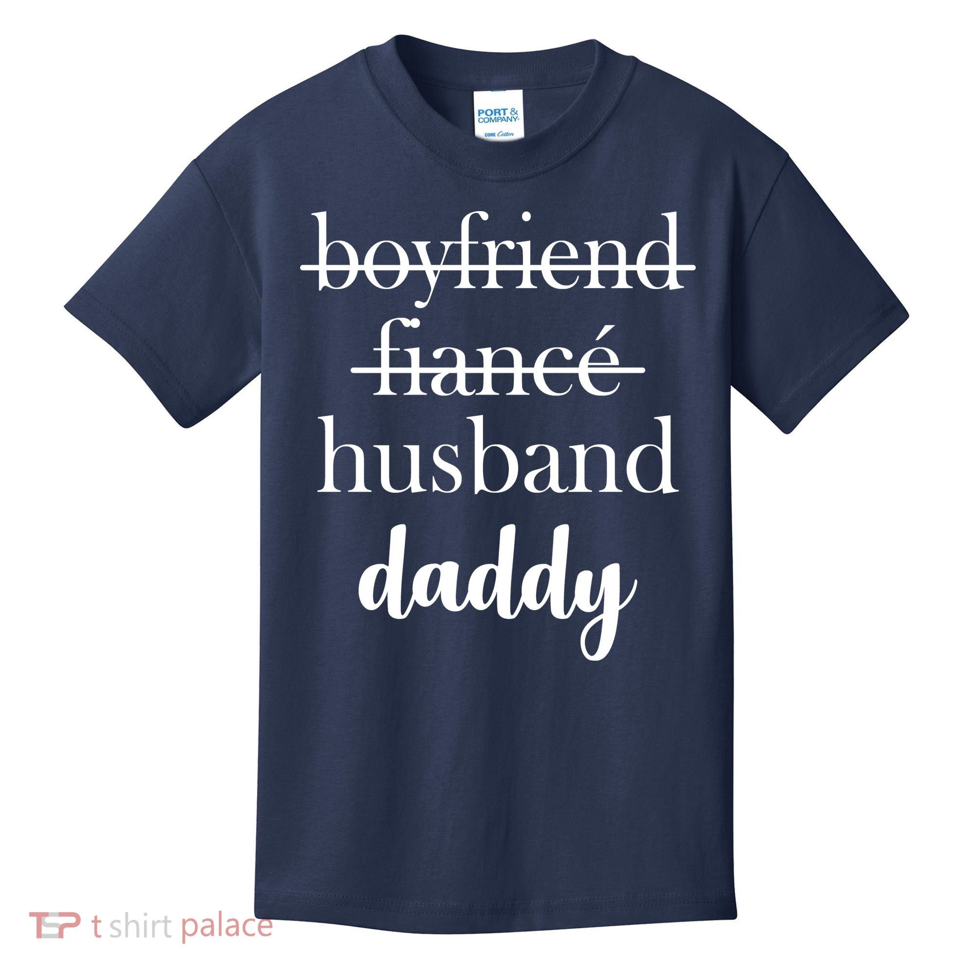 New Dad Boyfriend, Husband Fiance Kids T-Shirt