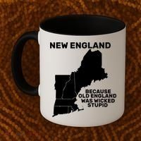 New England Because Old England Was Wicked Stupid Coffee Mug thumb 2