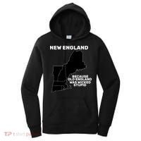 New England Because Old England Was Wicked Stupid Women's Hoodie thumb 0