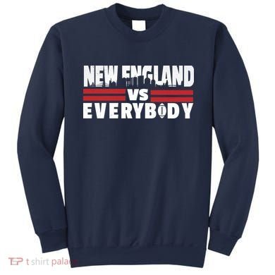 New England Vs Everybody City Sweatshirt
