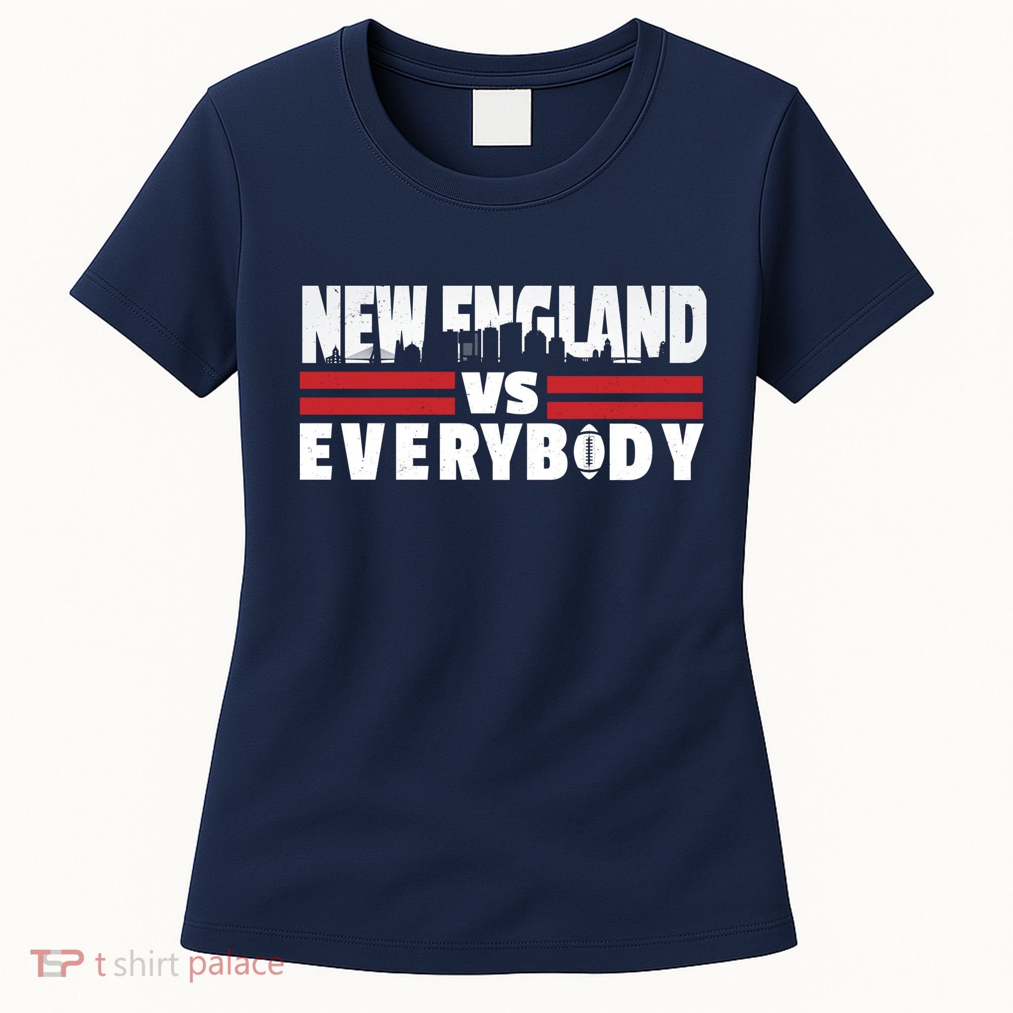 New England Vs Everybody City Women's T-Shirt