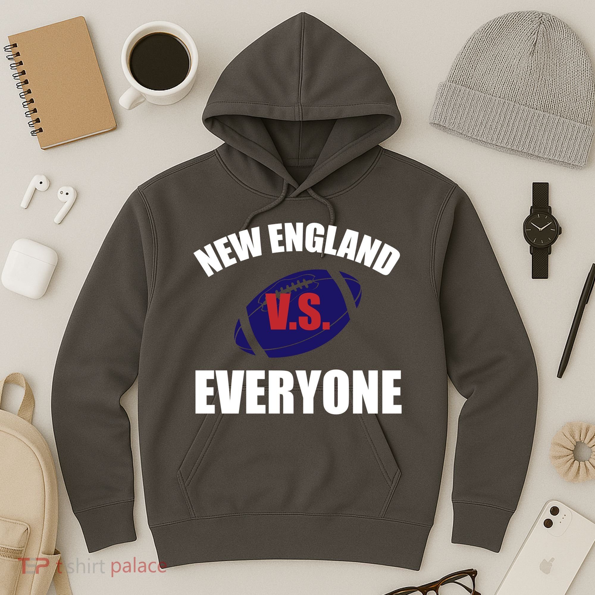 New England Vs Everyone Hoodie