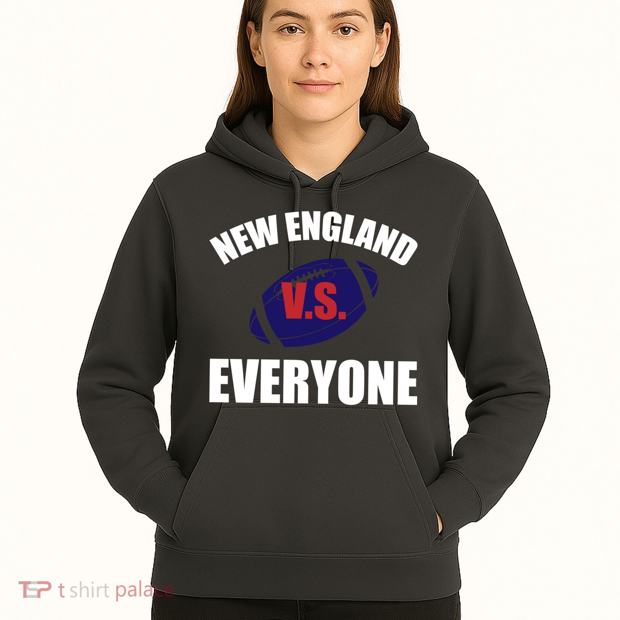 New England Vs Everyone Hoodie