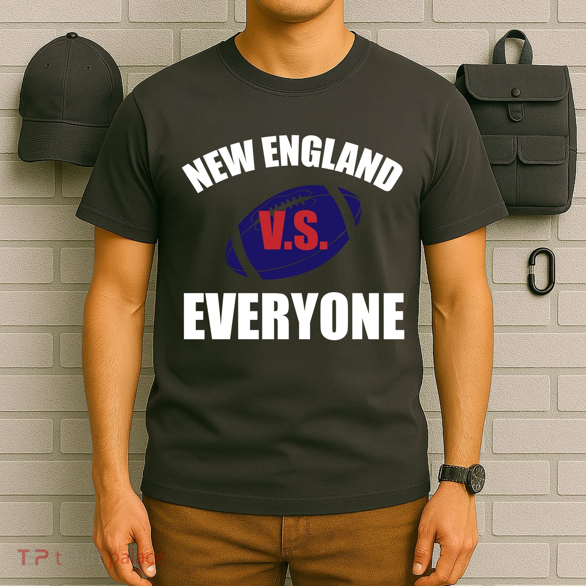 New England Vs Everyone T-Shirt