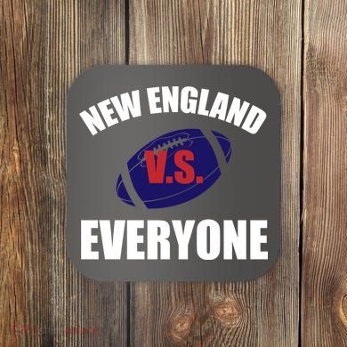 New England Vs Everyone Coaster