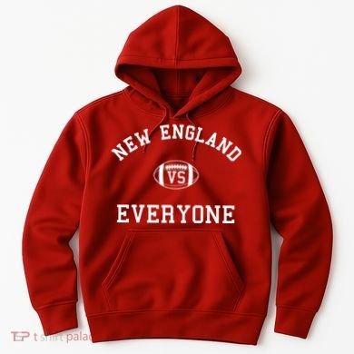 New England Vs Everyone Football Fan Hoodie
