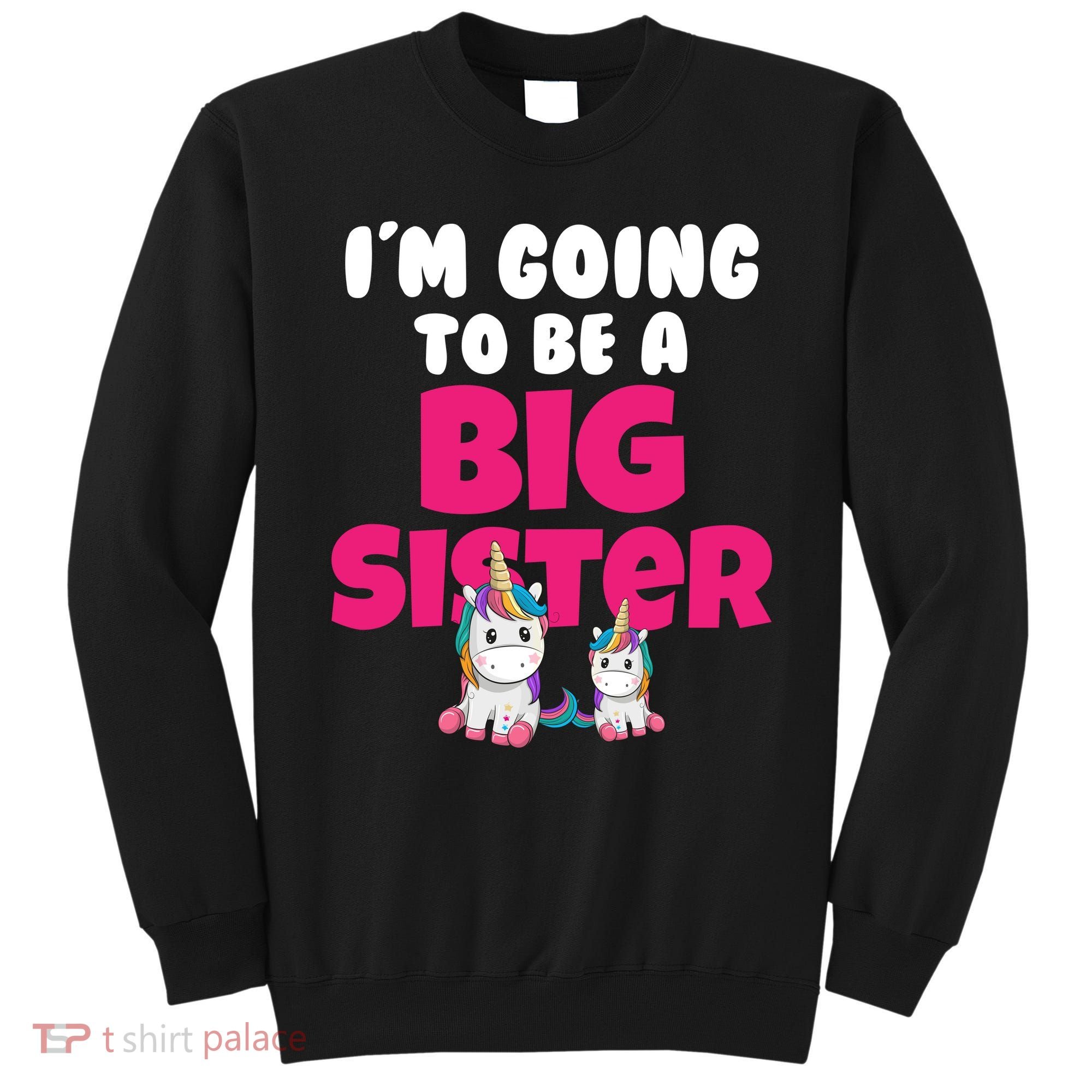 New I'm Going To Be A Big Sister Cute Unicorn Sweatshirt