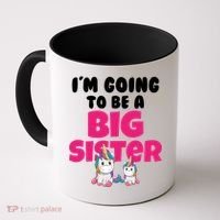 New I'm Going To Be A Big Sister Cute Unicorn Coffee Mug thumb 0