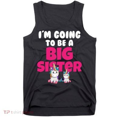 New I'm Going To Be A Big Sister Cute Unicorn Tank Top