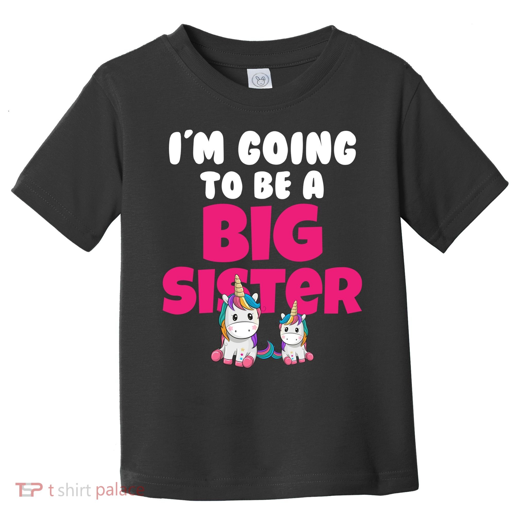 New I'm Going To Be A Big Sister Cute Unicorn Toddler T-Shirt