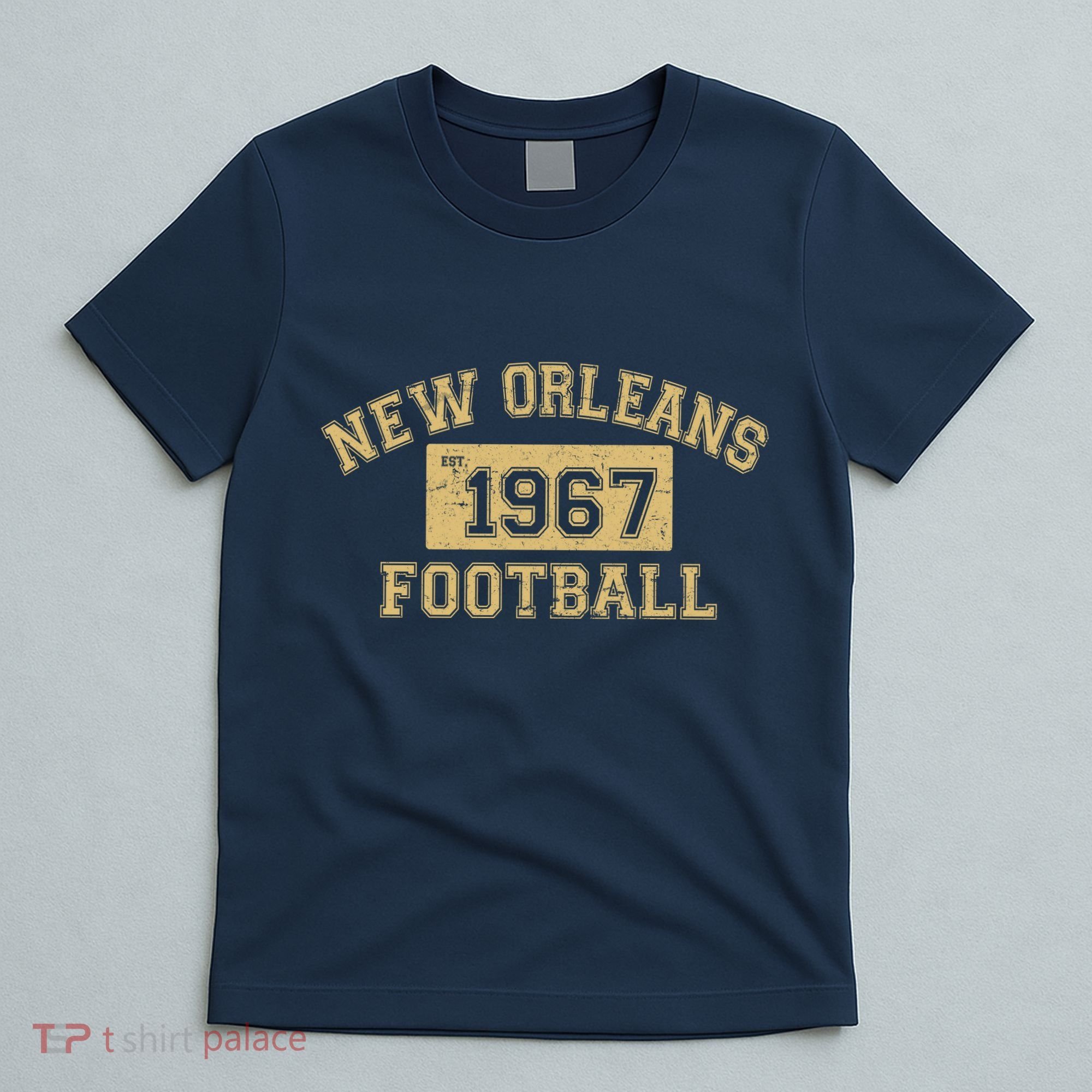 New Orleans Football Establish 1967 T-Shirt