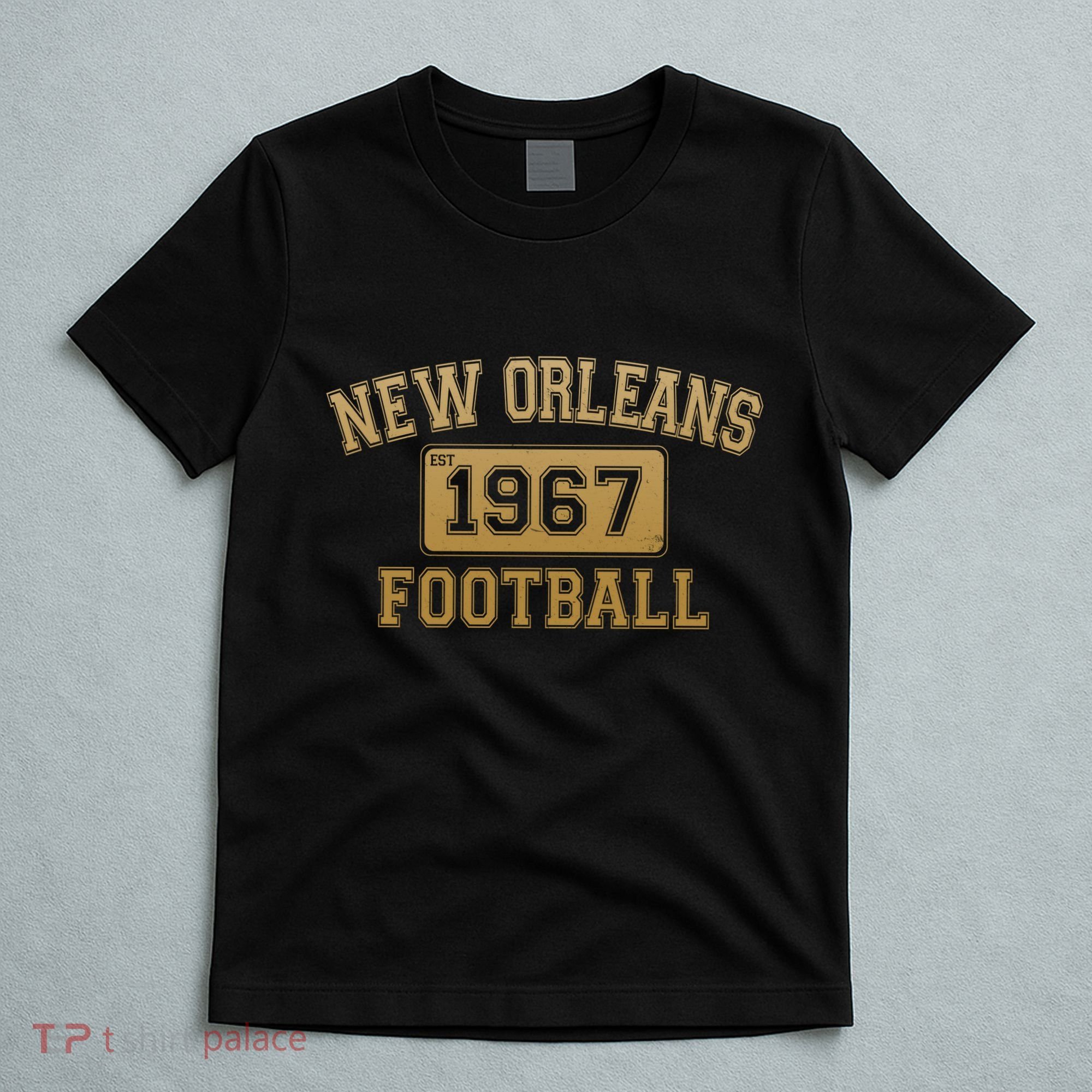 New Orleans LA Football Est 1967 Classic Logo T-Shirt