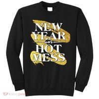 New Year Same Hot Mess Sweatshirt thumb 0