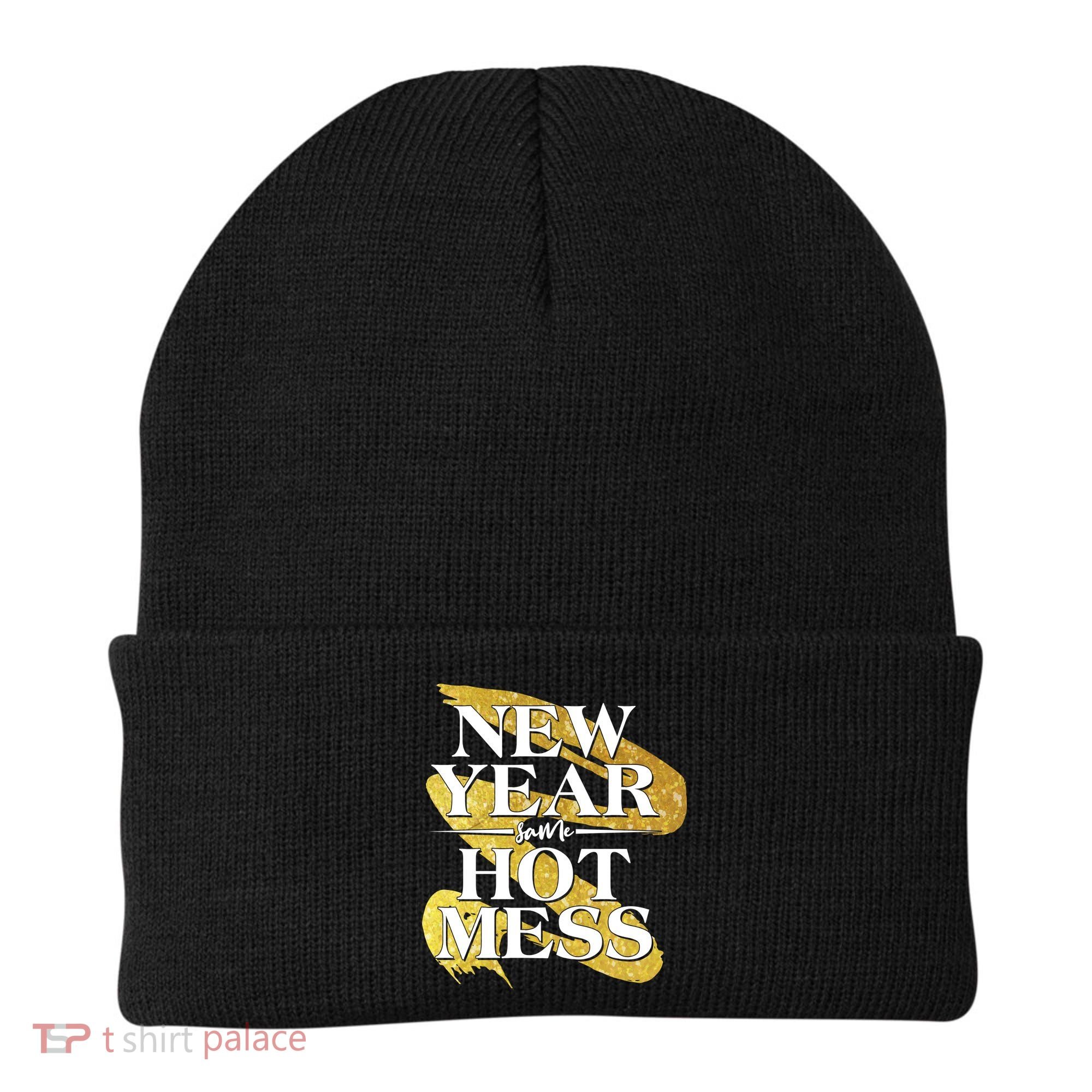 New Year Same Hot Mess Beanie