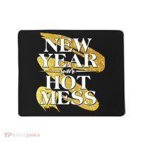 New Year Same Hot Mess Mousepad thumb 0