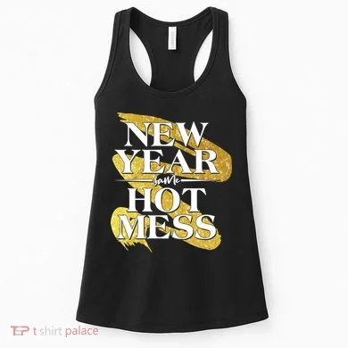 New Year Same Hot Mess Women's Tank Top