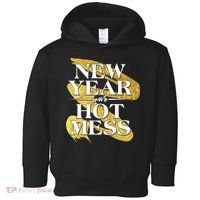 New Year Same Hot Mess Toddler Hoodie thumb 0