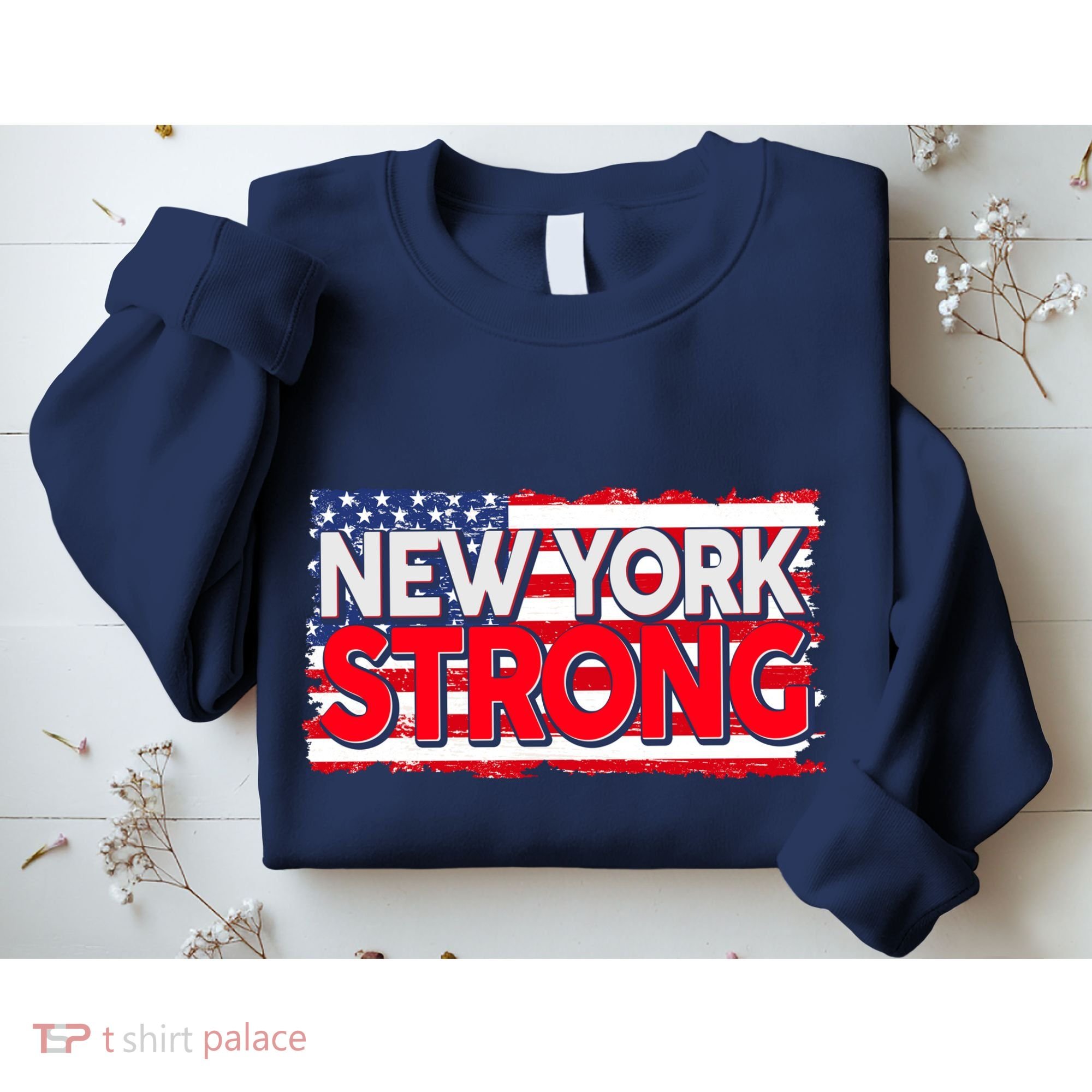 New York Strong Sweatshirt