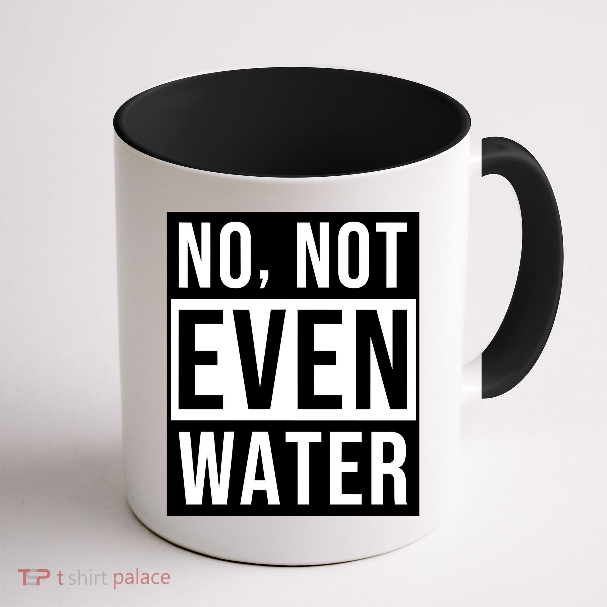 Not Even Water Ramadan Dawah Coffee Mug