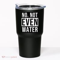 Not Even Water Ramadan Dawah Tumbler thumb 0