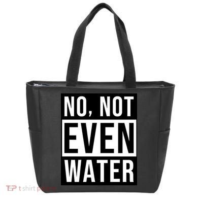 Not Even Water Ramadan Dawah Tote Bag