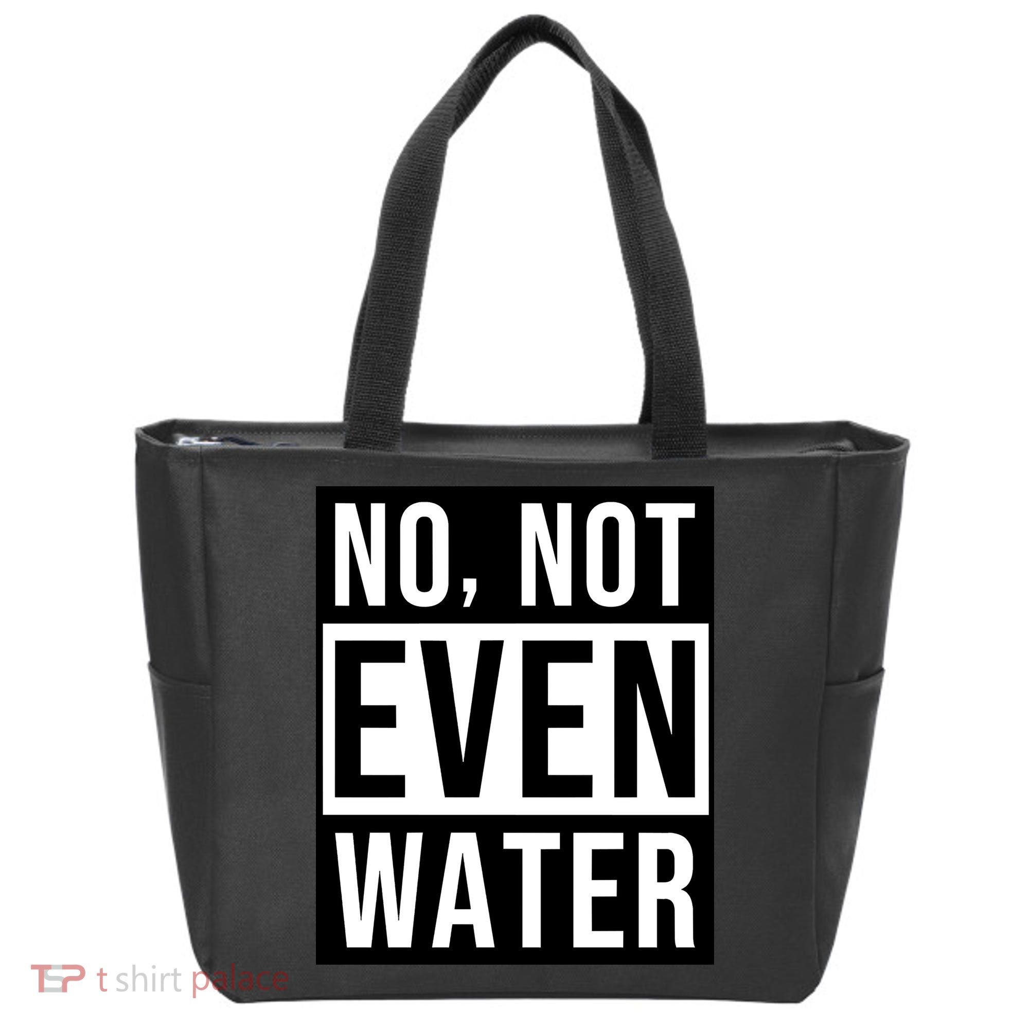 Not Even Water Ramadan Dawah Tote Bag