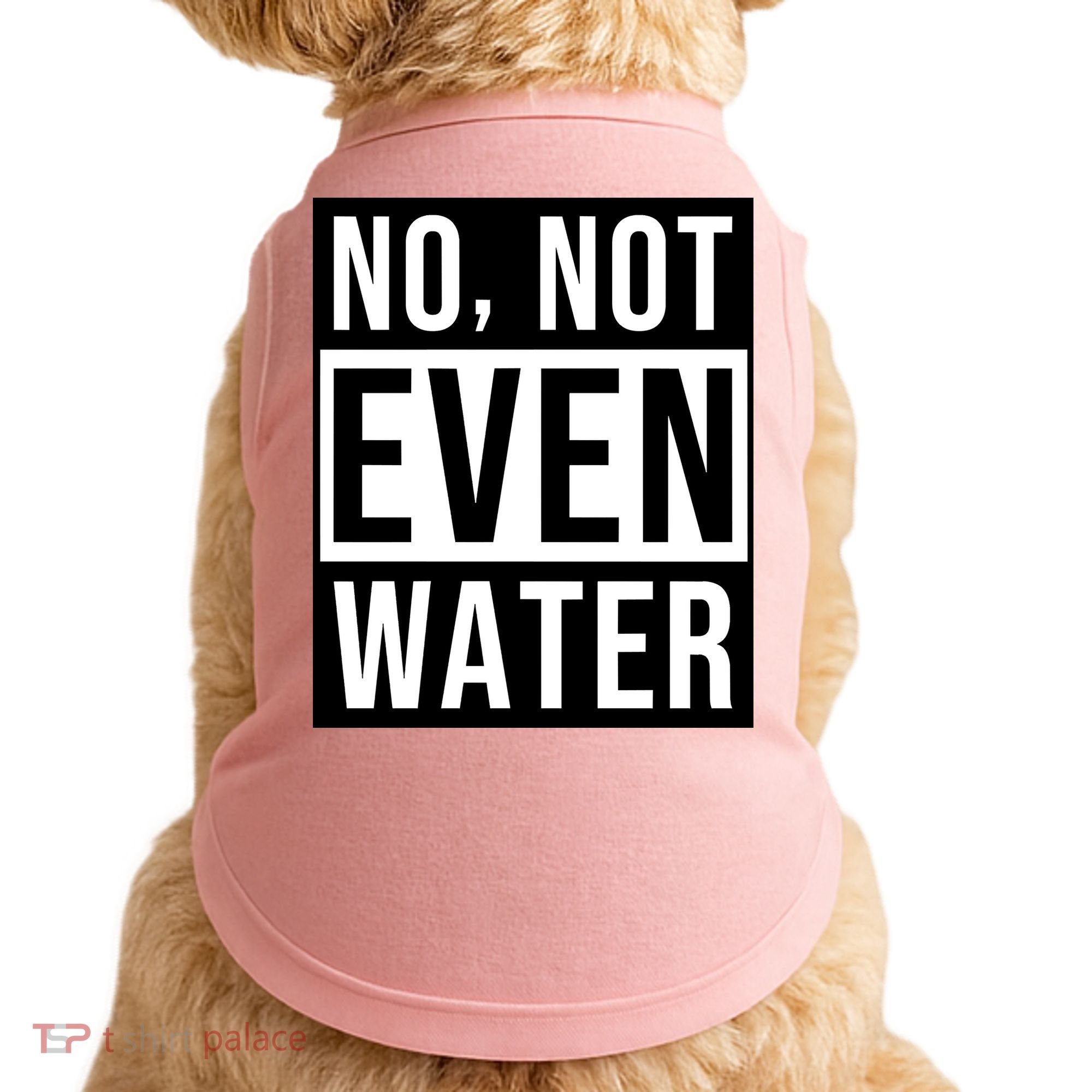 Not Even Water Ramadan Dawah Doggie Tank