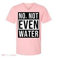 Not Even Water Ramadan Dawah V-Neck T-Shirt thumb 0