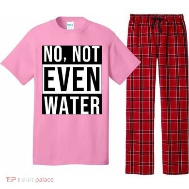 Not Even Water Ramadan Dawah Pajama Set