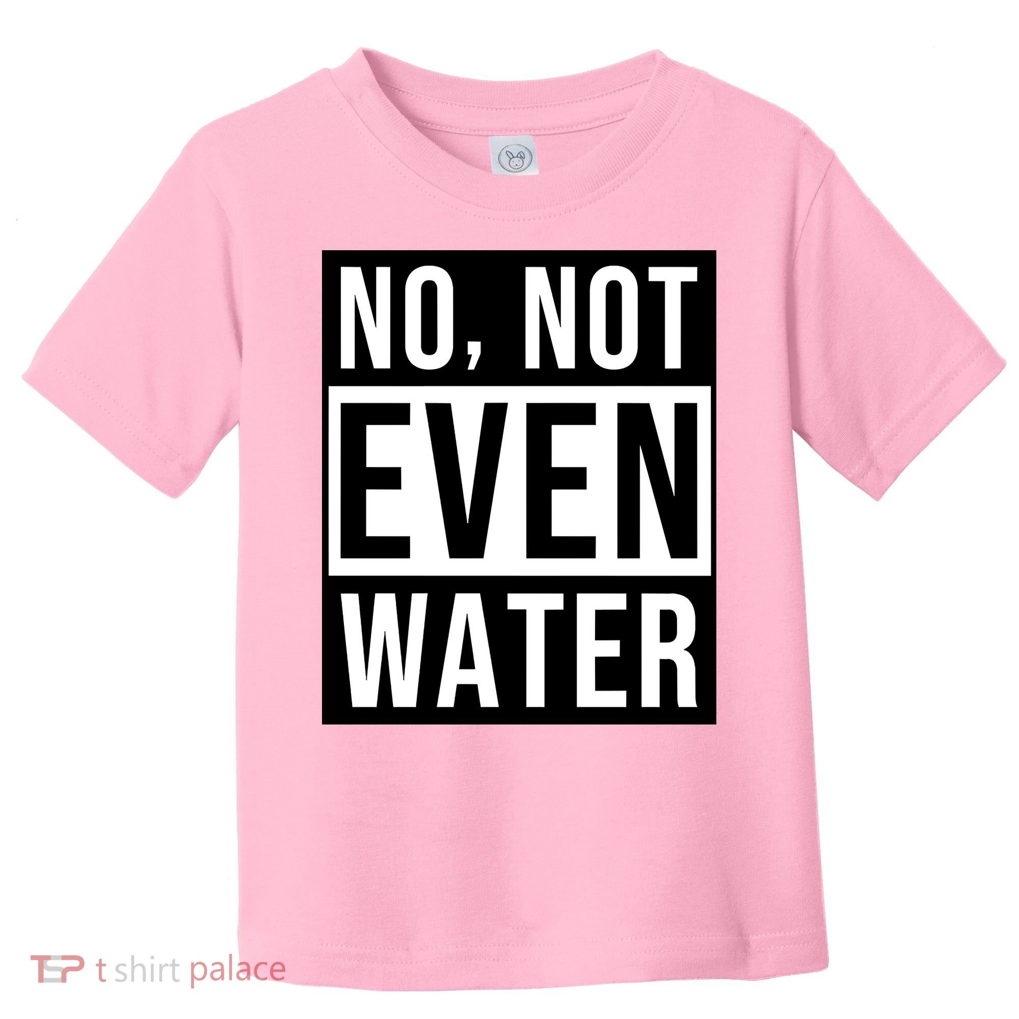 Not Even Water Ramadan Dawah Toddler T-Shirt