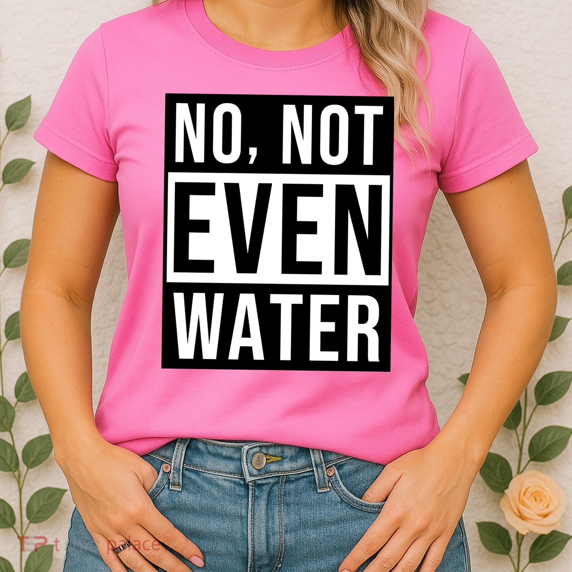 Not Even Water Ramadan Dawah Women's T-Shirt