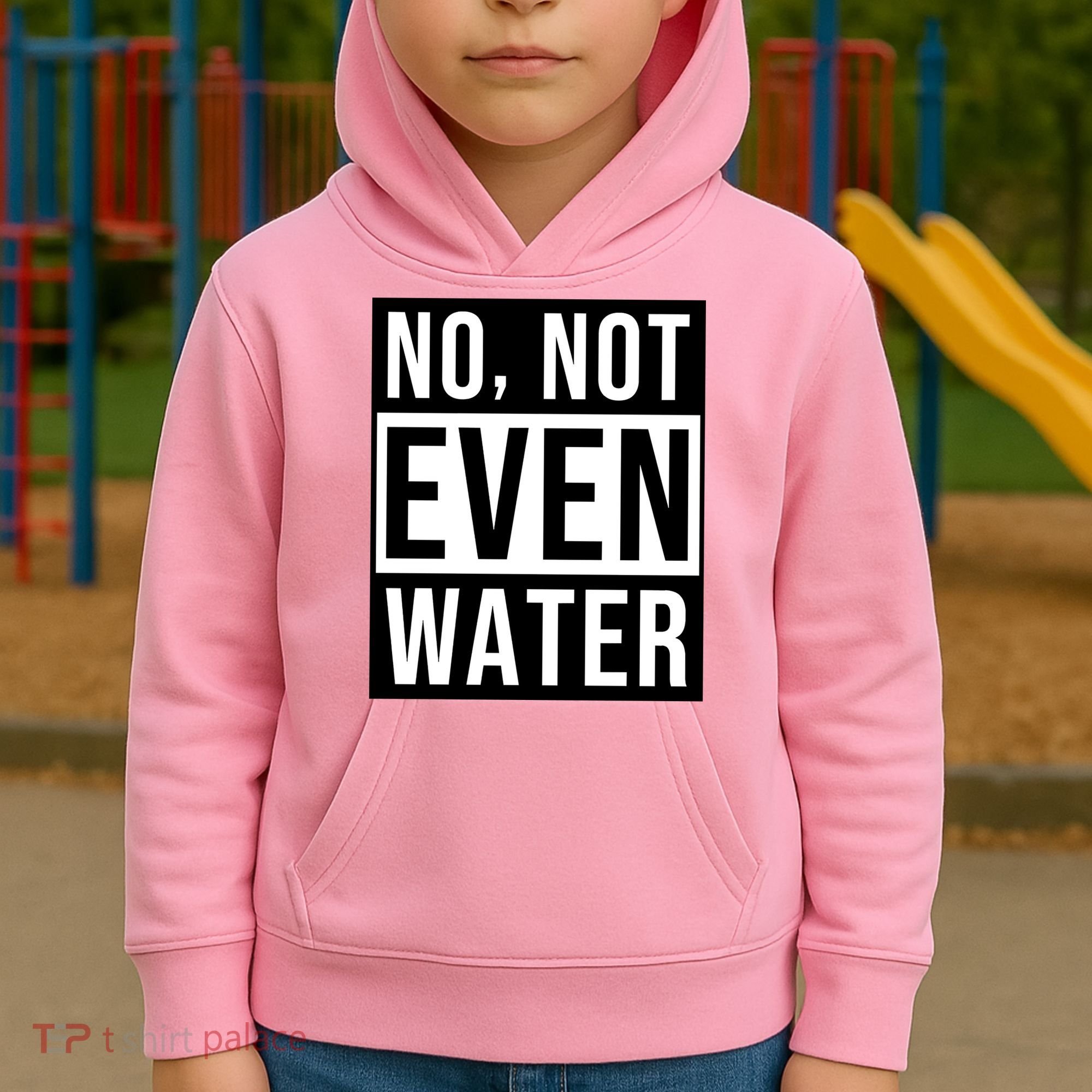 Not Even Water Ramadan Dawah Kids Hoodie