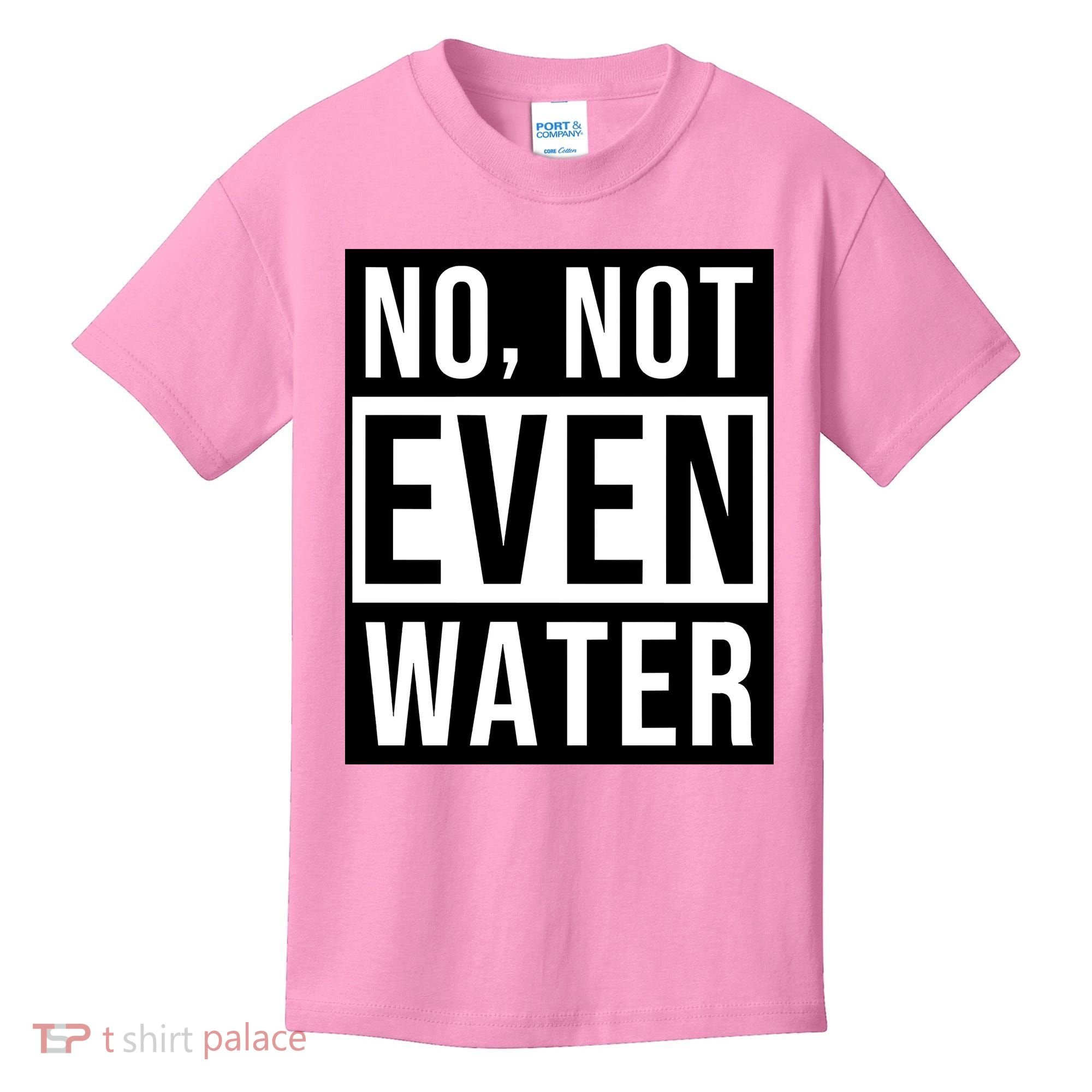 Not Even Water Ramadan Dawah Kids T-Shirt