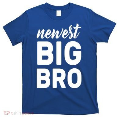 Newest Big Bro T-Shirt