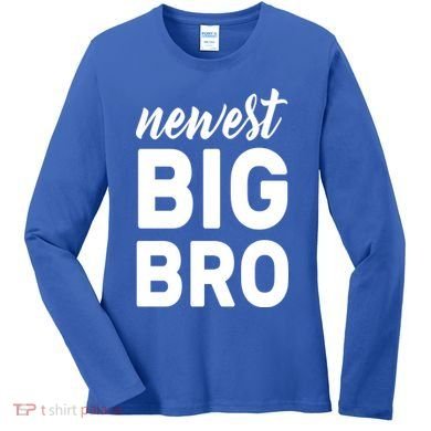 Newest Big Bro Women's Long Sleeve Shirt