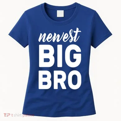 Newest Big Bro Women's T-Shirt